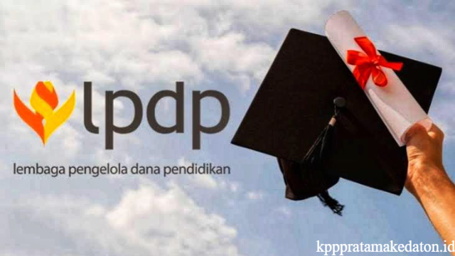 Persyaratan dan Cara Daftar Beasiswa LPDP